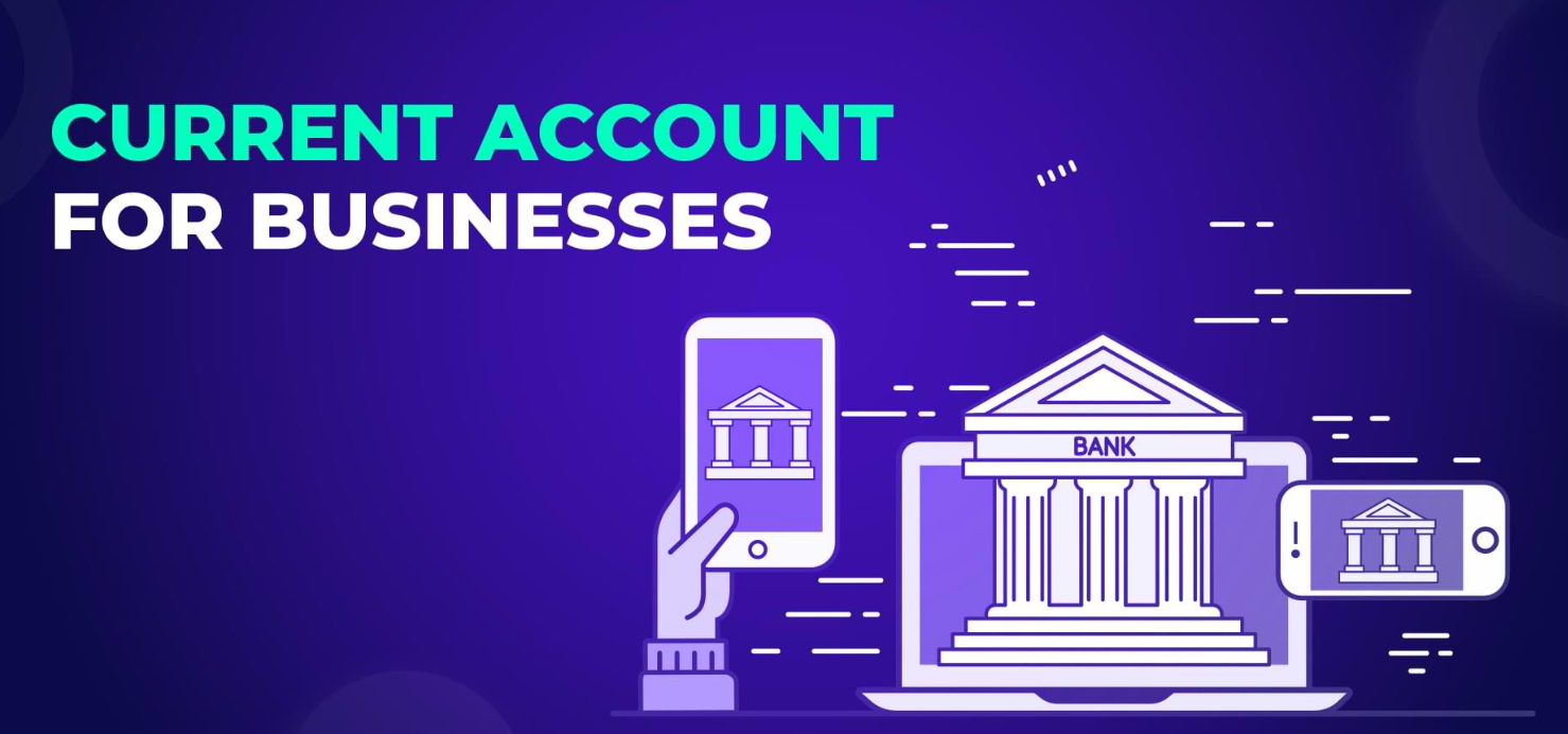 Why Small Businesses Should Have a Current Account